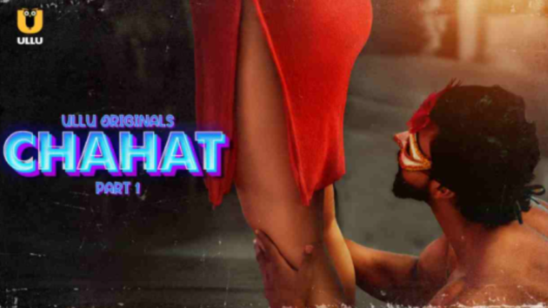Chahat Full Web Series Free Download in Hindi Hot-Hindi-web series