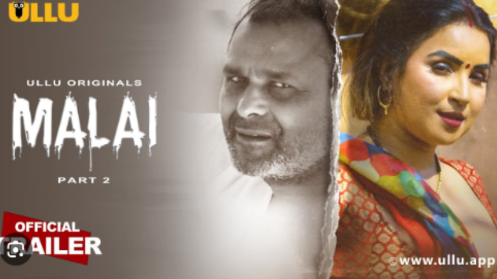 Malai Season 2 Hot(18+) Download In Hindi-Webseries