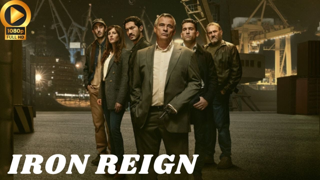 Iron Reign (Season 01) Download in Hindi-Webseries
