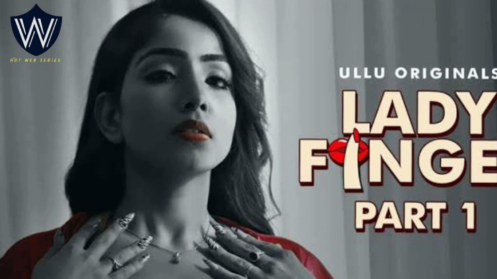 Lady Finger (Season 01) Download in Hindi-Webseries