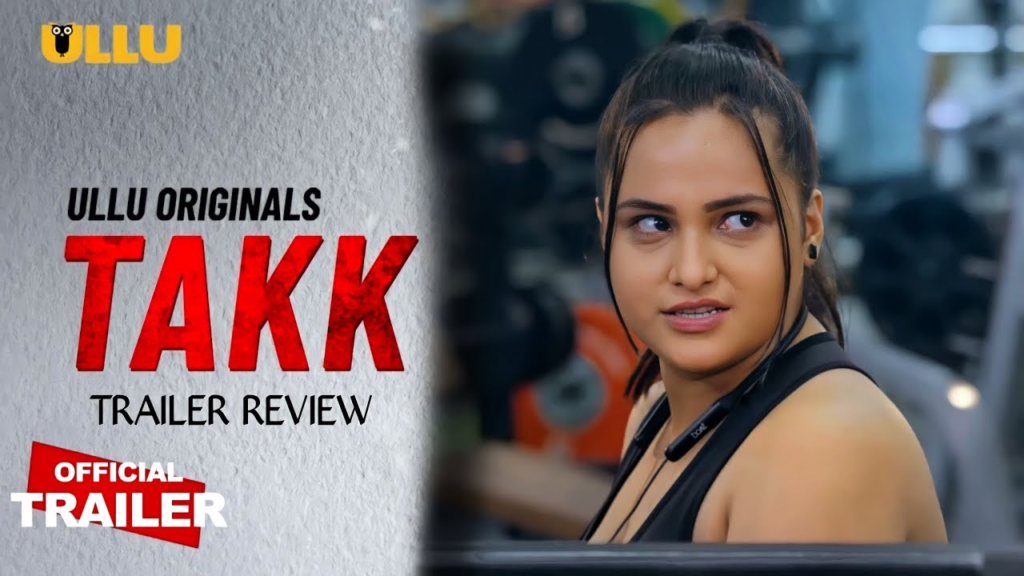 Takk (Season 01) Download in Hindi-Webseries