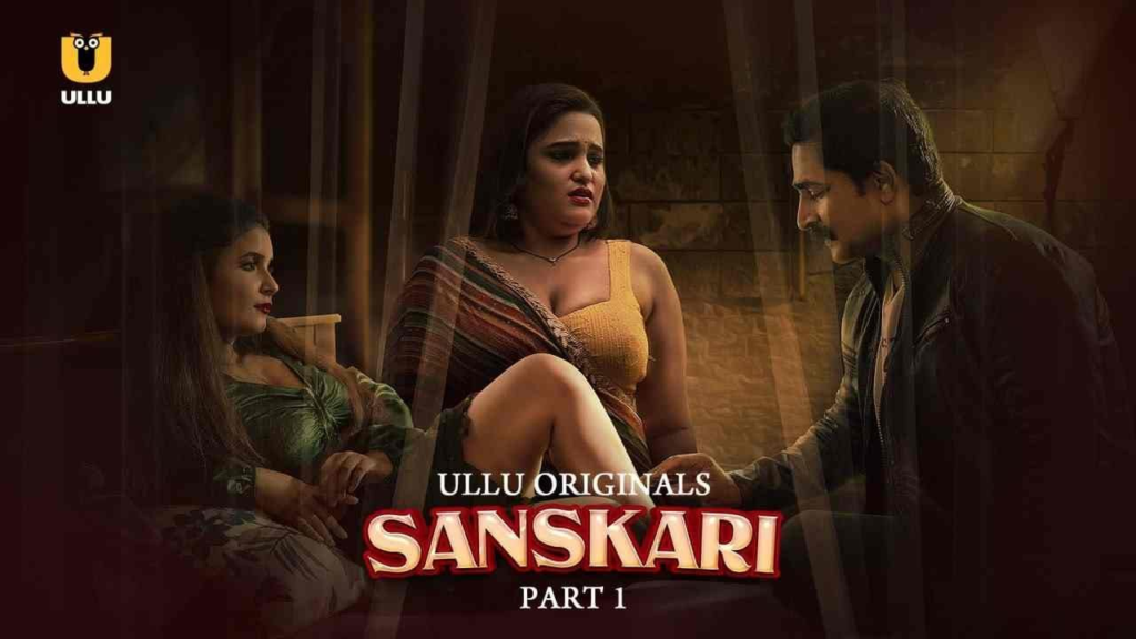 Sanskari (Season 01) Download in Hindi-Webseries