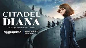 Citadel Diana (Season 01) Download in Hindi-Webseries