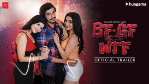 BF GF WTF (Season 01) Download in Hindi-Webseries 