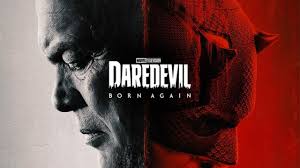 Daredevil Born Again – Everything You Need to Know About the New Marvel Series